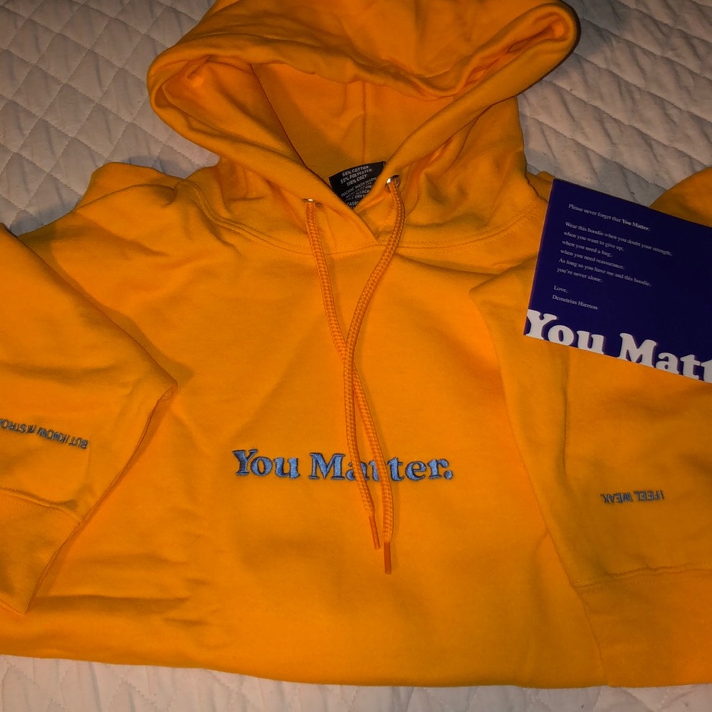 You matter hoodie by Demetrius Harmon